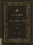 Annuario della R. Scuola superiore di commercio in Venezia per l'anno scolastico 1898-1899