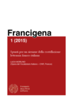 Spunti per un riesame della costellazione letteraria franco-italiana