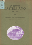 La tenuta Castelpiano 1904 - 1929. Venticinque anni di bonifica agraria nel Polesine di Ariano