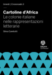 Cartoline d'Africa. Le colonie italiane nelle rappresentazioni letterarie
