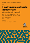 Il patrimonio culturale immateriale. Venezia e il Veneto come patrimonio europeo