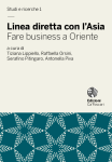 Linea diretta con l’Asia. Fare business a Oriente