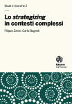 Lo strategizing in contesti complessi