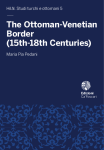 The Ottoman-Venetian Border (15th-18th Centuries)