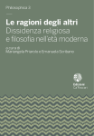 Le ragioni degli altri. Dissidenza religiosa e filosofia nell’età moderna