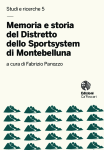 Memoria e storia del Distretto dello Sportsystem di Montebelluna