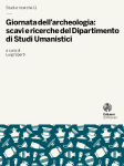 Giornata dell’archeologia: scavi e ricerche del Dipartimento di Studi Umanistici