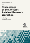 Proceedings of the XV East Asia Net Research Workshop. Ca’ Foscari University of Venice, May 14-15, 2015