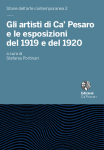 Gli artisti di Ca’ Pesaro e le esposizioni del 1919 e del 1920