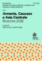 Armenia, Caucaso, Asia Centrale. Ricerche 2018
