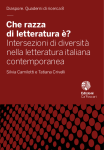 Che razza di letteratura è? Intersezioni di diversità nella letteratura italiana contemporanea