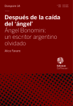 Después de la caída del ‘ángel’. Un escritor argentino olvidado. Ángel Bonomini