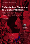 Italienisches Capriccio di Glauco Pellegrini. Analisi e temi di un film sul teatro