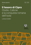 Il tesoro di Cipro. Clodio, Catone e la conquista romana dell’isola