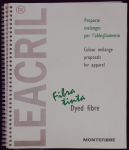 Leacril Fibra Tinta. Proposte mélanges per l'abbigliamento