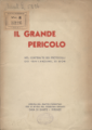 Il Grande pericolo nel contenuto dei protocolli dei 