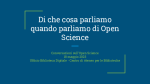 Di che cosa parliamo quando parliamo di Open Science. 18 maggio 2023