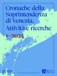 Cronache della Soprintendenza di Venezia. Attività e ricerche. 1–2024