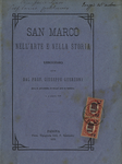 San Marco nell'arte e nella storia. Discorso letto dal Prof. Giuseppe Guerzoni alla R. Accademia di Belle Arti in Venezia il 4 agosto 1878