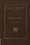 Annuario del R. Istituto Superiore di Scienze Economiche e Commerciali di Venezia per l’anno accademico 1934-1935. LXVII dalla fondazione