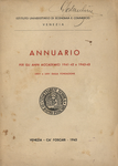 Annuario per gli anni accademici 1941-42 e 1942-43 / Istituto universitario di economia e commercio, Venezia.  LXXIV e LXXV dalla fondazione