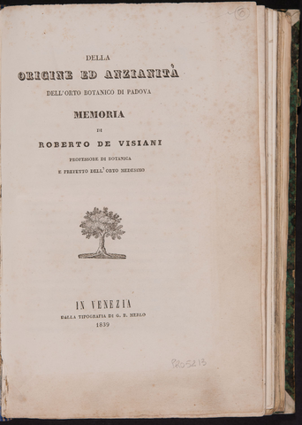 Della origine ed anzianità dell'Orto Botanico di Padova. Memoria